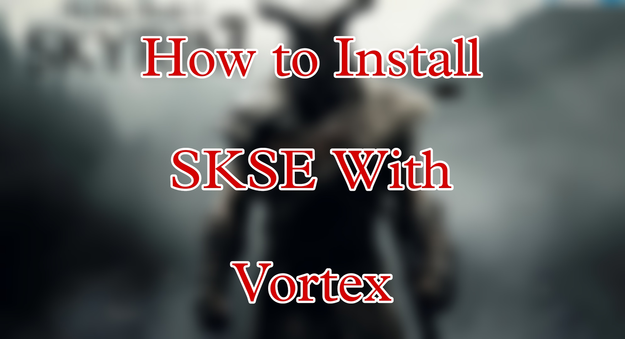 how to install skse with vortex